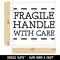 Fragile Handle with Care Self-Inking Rubber Stamp Ink Stamper